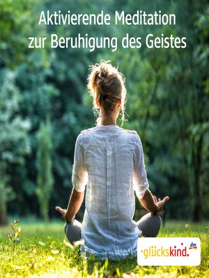 cover image of Aktivierende Meditation zur Beruhigung des Geistes